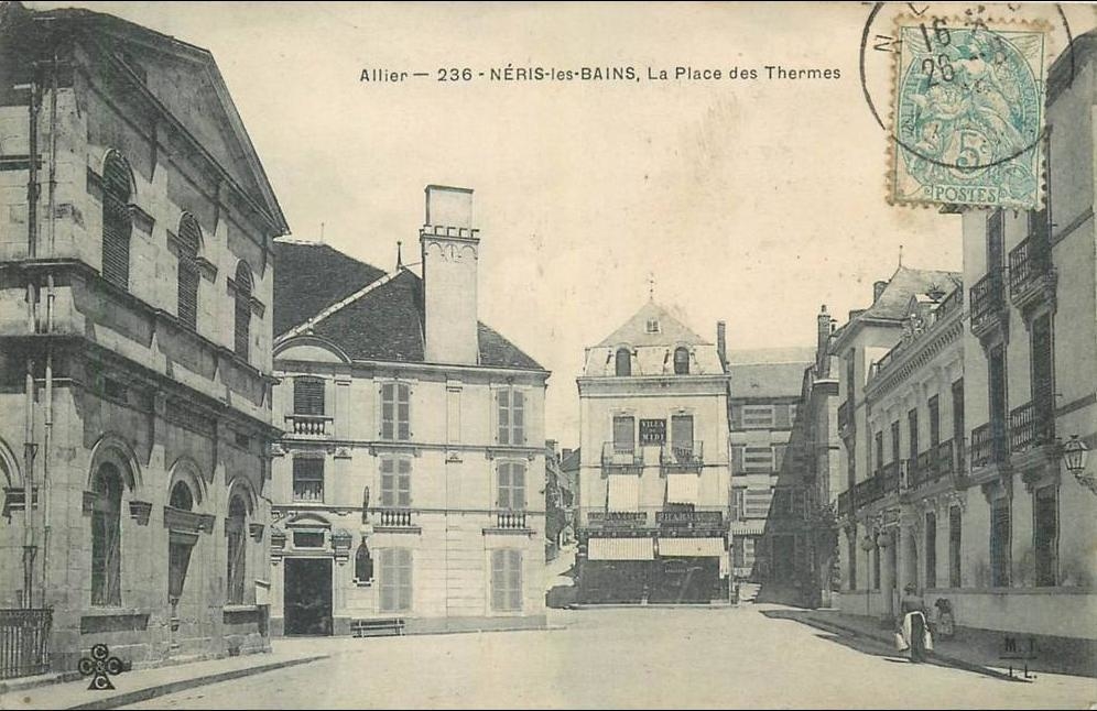 Photos et carte postales anciennes de NérislesBains Mairie de NérislesBains et sa ville